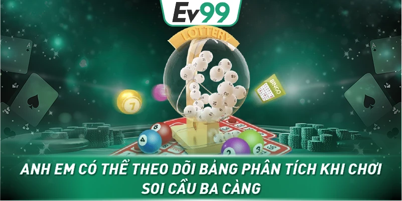 Anh em có thể theo dõi bảng phân tích khi chơi soi cầu ba càng 